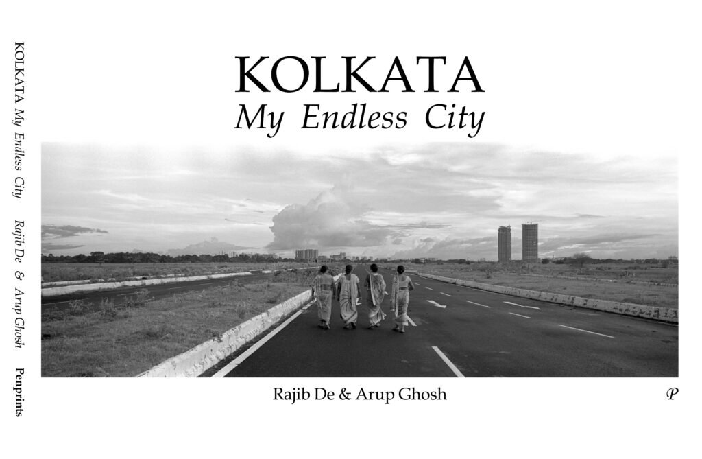 Photography book “Kolkata My Endless City” by mentor Rajib De